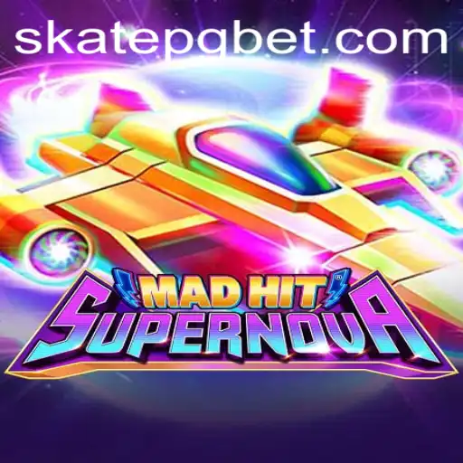 MadHitSupernova: Conquiste o Mundo com um Toque de SKATE PG